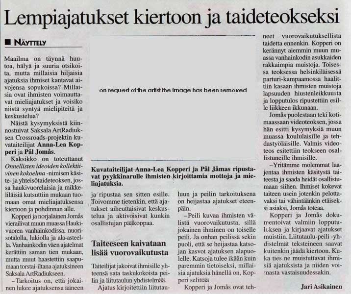 Anna-Lea Kopperi and Pl Joms have participated in the collaborative project CROSSROADS SAKSALANHARJU and arranged an interview which is published in this news paper.