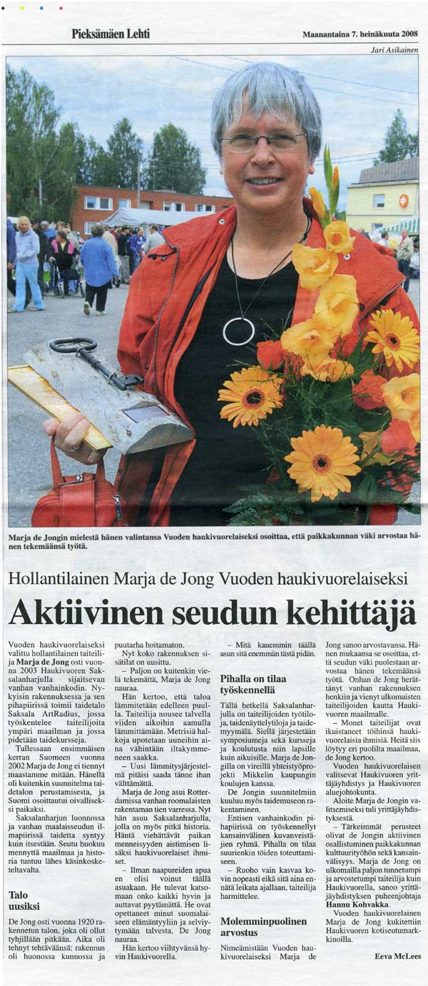 Marja de Jong as Haukivuoren citizen of 2008 in Pieksmen Lehti.