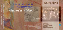 Exhibition with paintings and drawings of the Russian artist Alexander Nikitin.